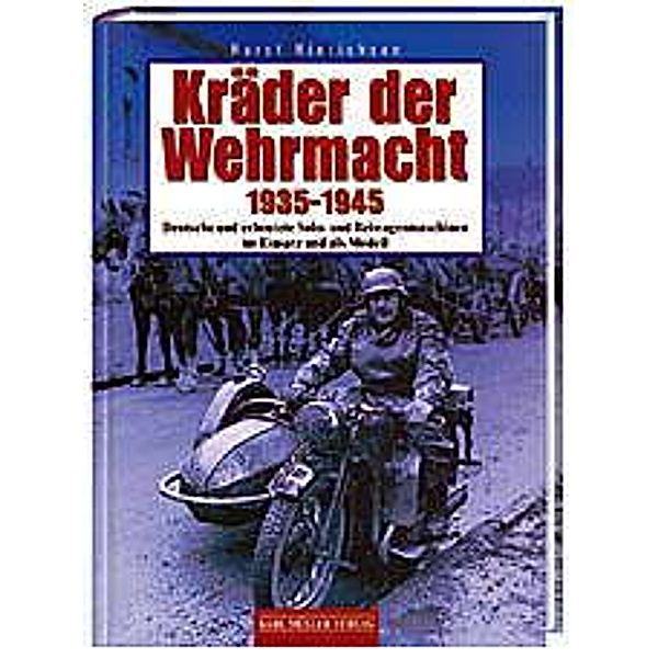 Kräder der Wehrmacht 1935-1945, Horst Hinrichsen