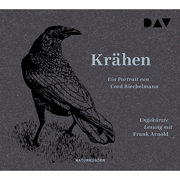 Krähen. Ein Portrait,2 Audio-CD, Cord Riechelmann