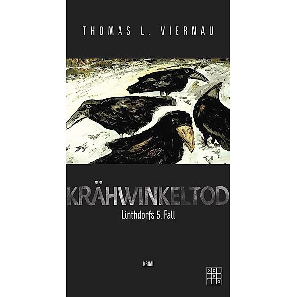 Krähwinkeltod, Thomas L. Viernau