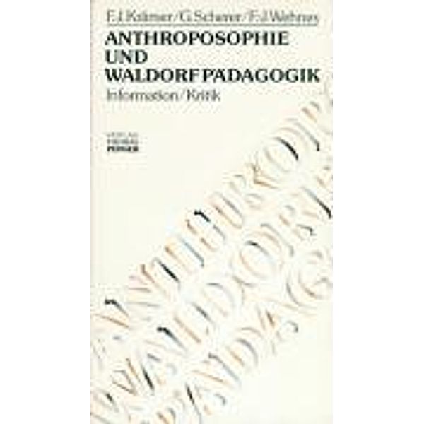 Krämer, F: Anthroposophie und Waldorfpädagogik, Franz J Krämer, Georg Scherer, F. J. Wehnes