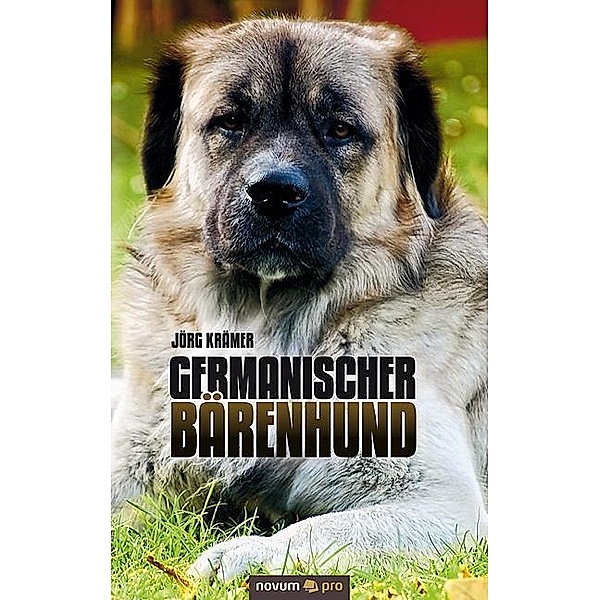 Krämer, J: Germanischer Bärenhund, Jörg Krämer