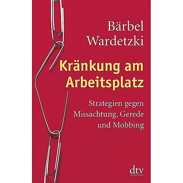 Kränkung am Arbeitsplatz, Bärbel Wardetzki