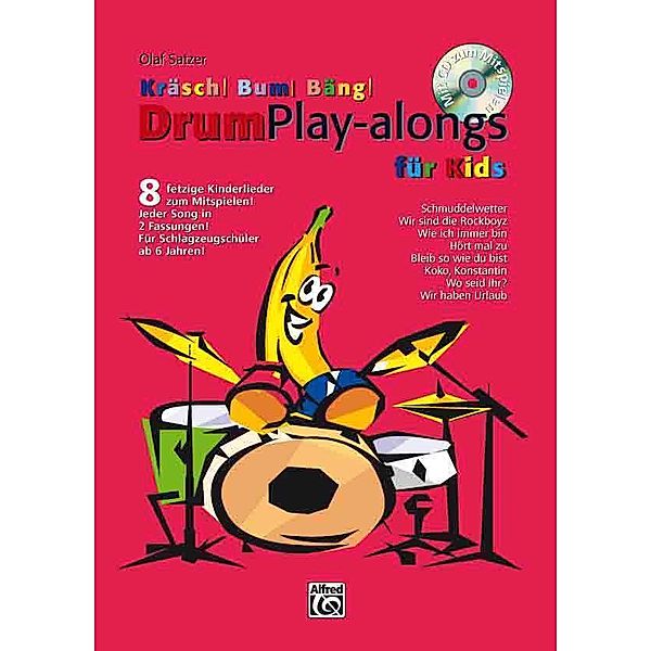 Kräsch! Bum! Bäng! Drum Play-alongs für Kids, m. Audio-CD, Olaf Satzer