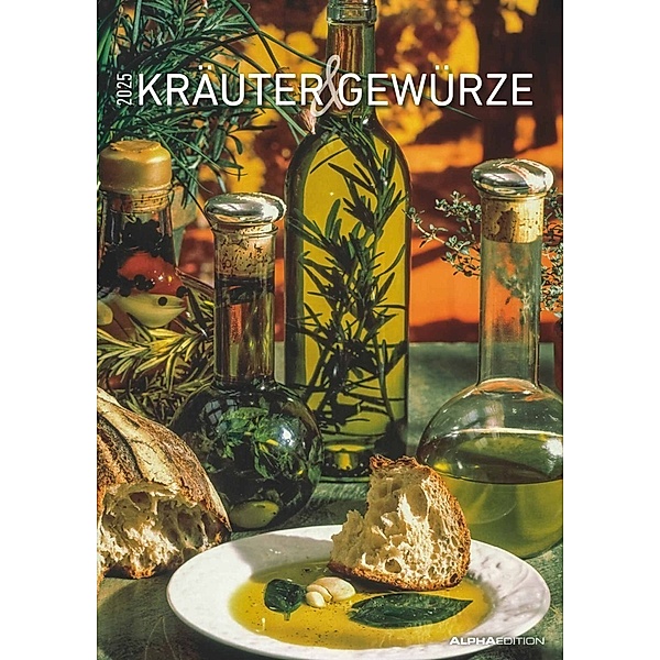 Kräuter & Gewürze 2025 - Bildkalender A3 (29,7x42 cm) - Herbs & Spices - mit Feiertagen (DE/AT/CH) und Platz für Notizen - Wandplaner - Küchenkalender