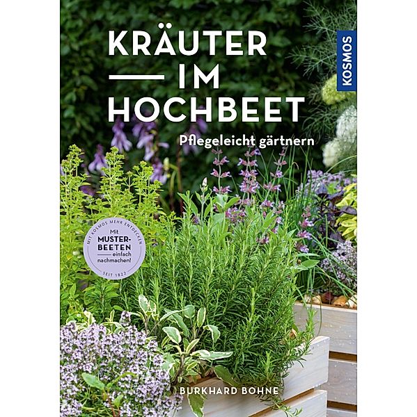 Kräuter im Hochbeet, Burkhard Bohne