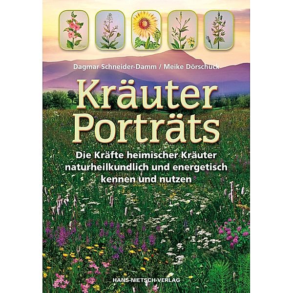 Kräuter-Porträts, Meike Dörschuck, Dagmar Schneider-Damm