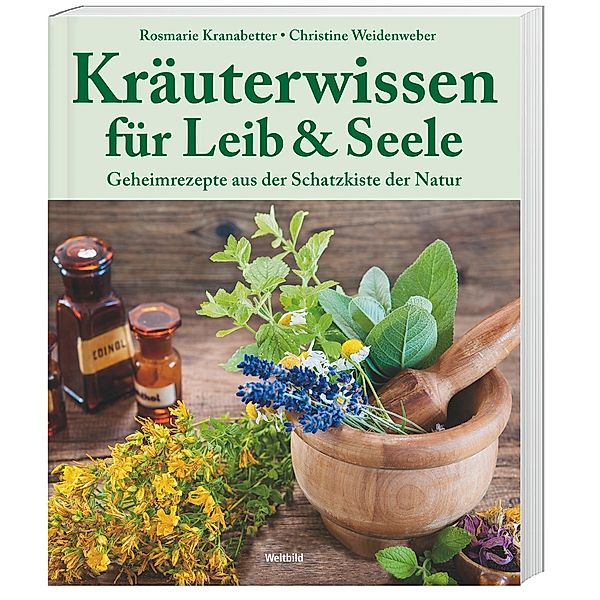 Kräuterwissen für Leib und Seele, Rosmarie Kranabetter