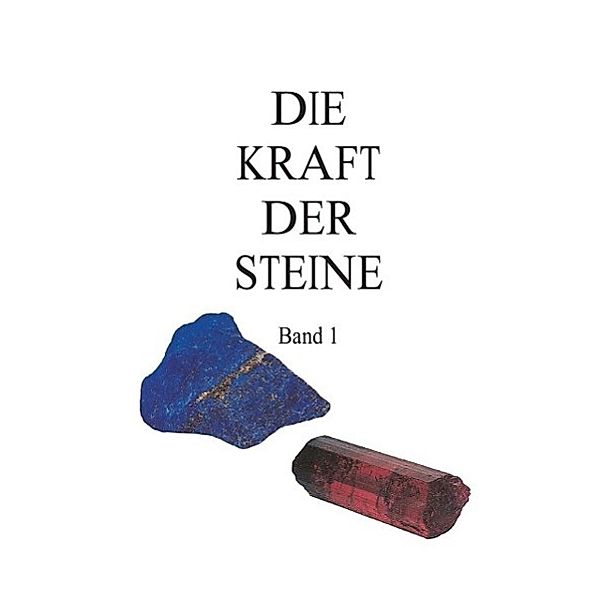 KRAFT DER STEINE, Edith Schaufelberger-Landherr