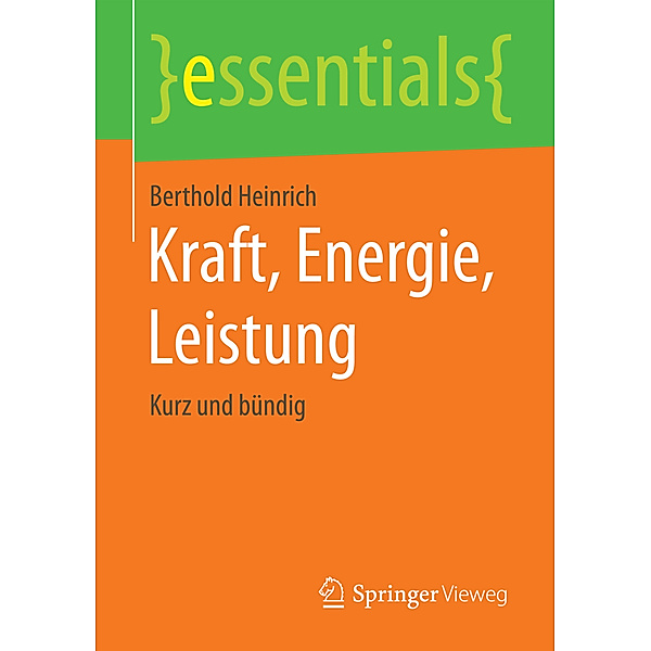 Kraft, Energie, Leistung, Berthold Heinrich