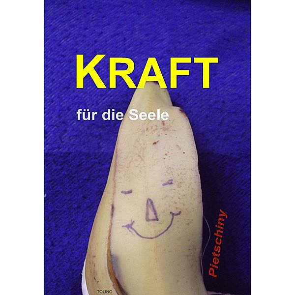 KRAFT für die Seele, Pietschiny