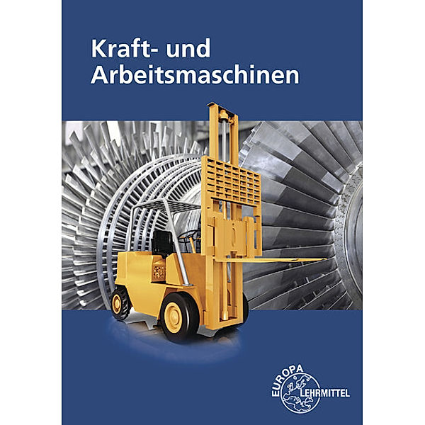 Kraft- und Arbeitsmaschinen, Ewald Bach, Ulrich Maier, Bernd Mattheus, Falko Wieneke