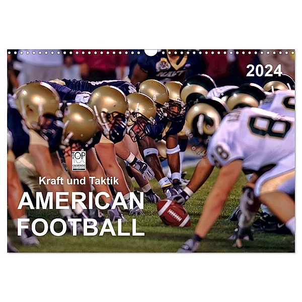 Kraft und Taktik - American Football (Wandkalender 2024 DIN A3 quer), CALVENDO Monatskalender, Peter Roder