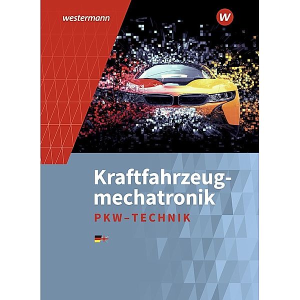 Kraftfahrzeugmechatronik, m. 1 Buch, m. 1 Online-Zugang, Peter Gerigk, Detlef Bruhn, Guido Frevert, Claudia Girnus, Jürgen Göbert, Rainer Schopf