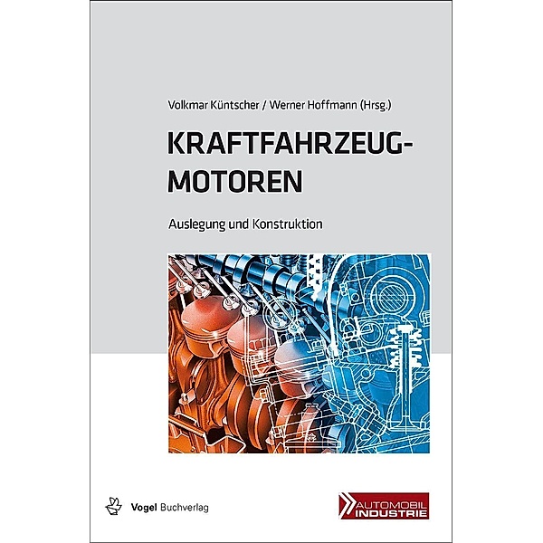 Kraftfahrzeugmotoren, Volkmar Küntscher, Werner Hoffmann