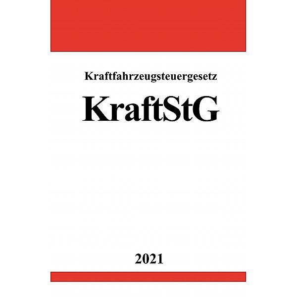 Kraftfahrzeugsteuergesetz (KraftStG), Ronny Studier