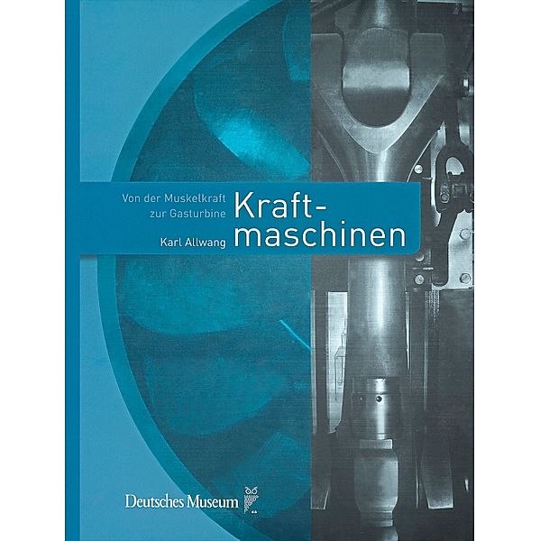 Kraftmaschinen, Karl Allwang