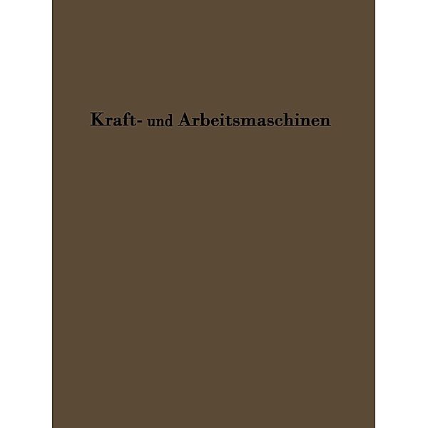 Kraftmaschinen und Arbeitsmaschinen, C. Hoffmann, H. Hoffmann