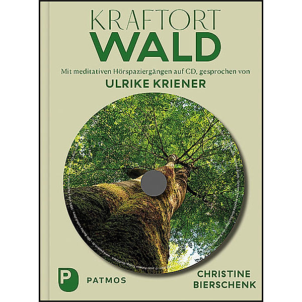 Kraftort Wald, m. 1 Audio, Christine Bierschenk