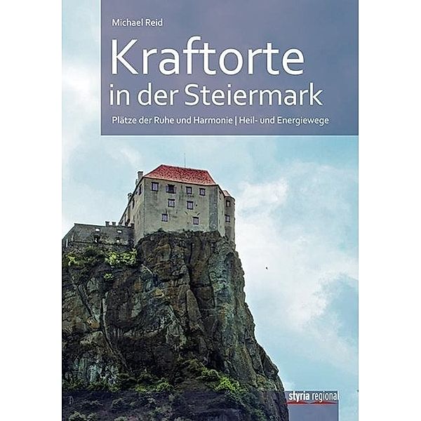 Kraftorte in der Steiermark, Michael Reid