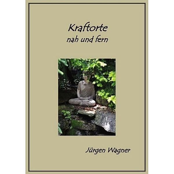 Kraftorte nah und fern, Jürgen Wagner