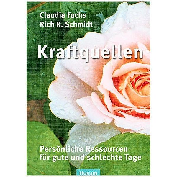 Kraftquellen, Claudia Fuchs, Rich R. Schmidt