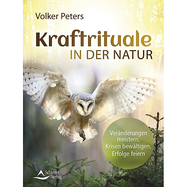 Kraftrituale in der Natur, Volker Peters
