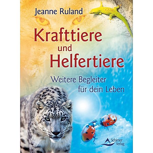 Krafttiere und Helfertiere, Jeanne Ruland