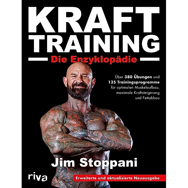Krafttraining - Die Enzyklopädie, Jim Stoppani