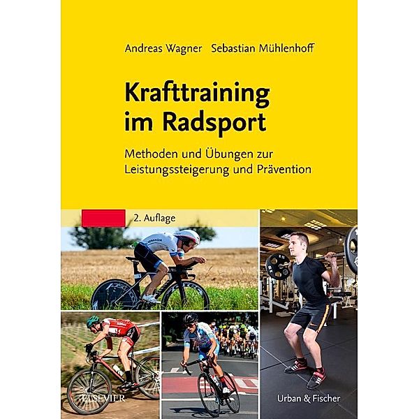 Krafttraining im Radsport, Andreas Wagner, Sebastian Mühlenhoff