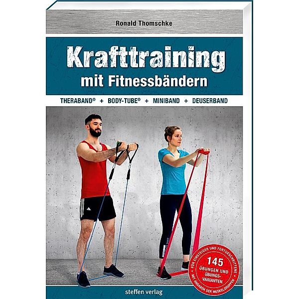 Krafttraining mit Fitnessbändern, Ronald Thomschke