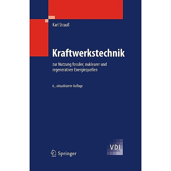 Kraftwerkstechnik / VDI-Buch, Karl Strauss