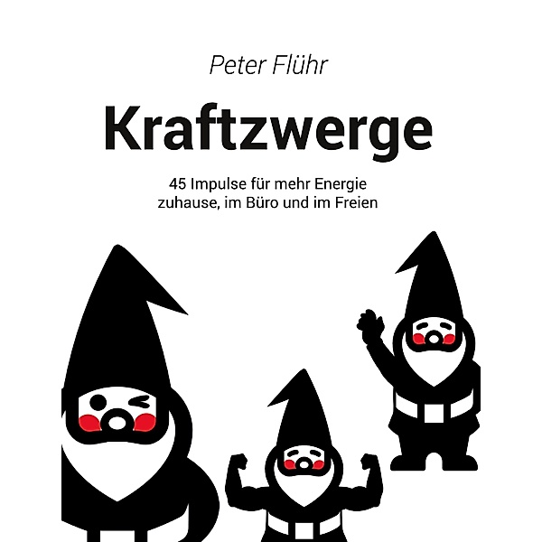 Kraftzwerge, Peter Flühr