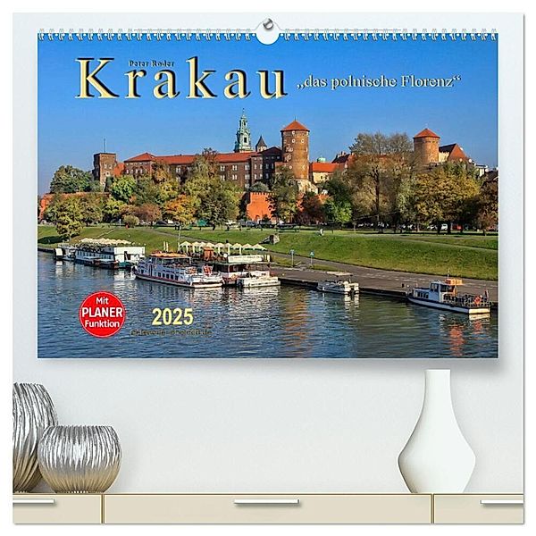 Krakau - das polnische Florenz (hochwertiger Premium Wandkalender 2025 DIN A2 quer), Kunstdruck in Hochglanz, Calvendo, Peter Roder