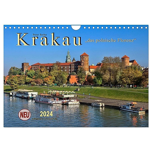 Krakau - das polnische Florenz (Wandkalender 2024 DIN A4 quer), CALVENDO Monatskalender, Peter Roder