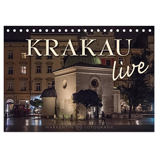 Krakau live (Tischkalender 2024 DIN A5 quer), CALVENDO Monatskalender, Karl H. Warkentin