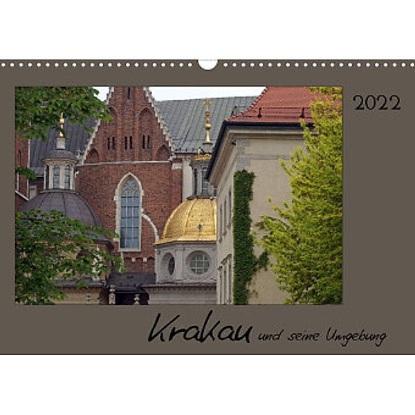 Krakau und seine Umgebung (Wandkalender 2022 DIN A3 quer), Flori0