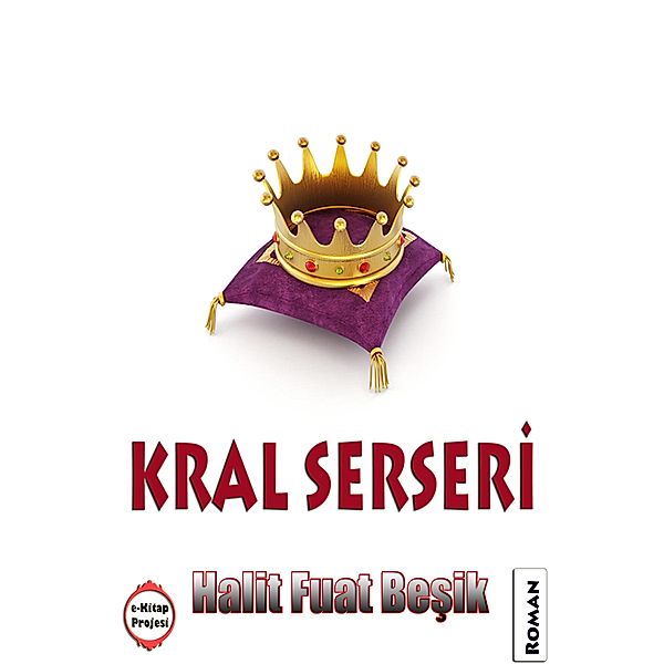 Kral Serseri, Halit Fuat Besik