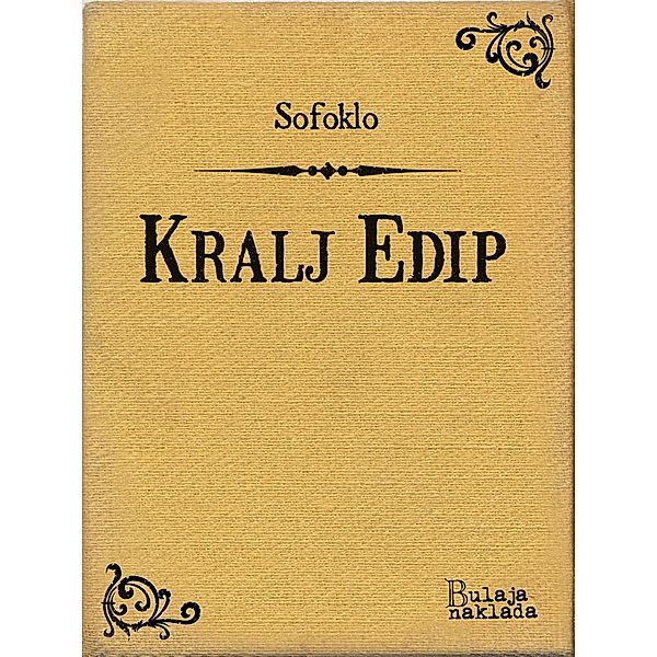 Kralj Edip / eLektire, Sofoklo