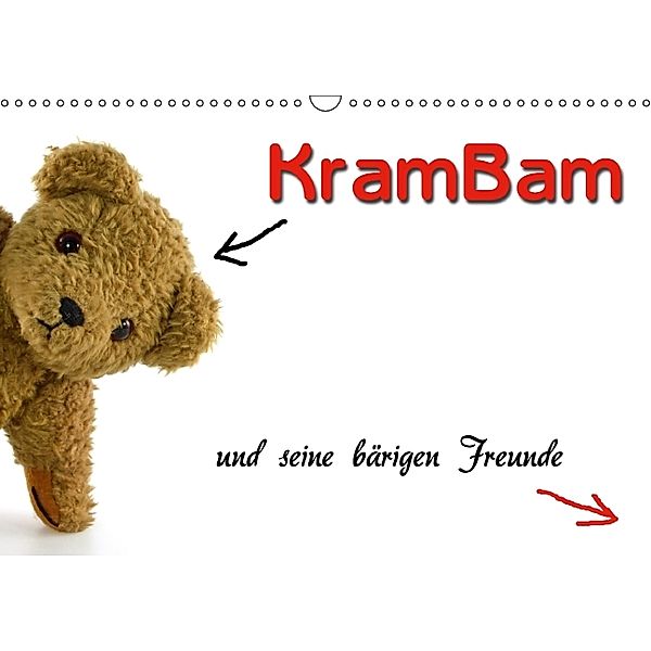 KramBam und seine bärigen Freunde (Wandkalender 2014 DIN A3 quer), Martina Berg, Antje Lindert-Rottke