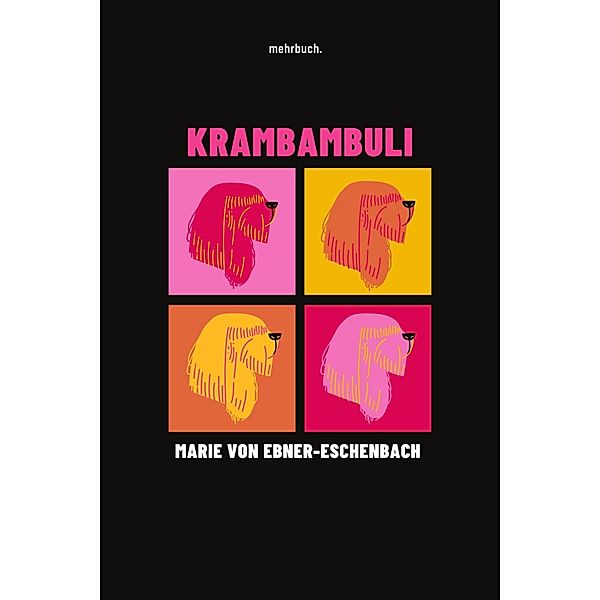 Krambambuli, Marie von Ebner-Eschenbach