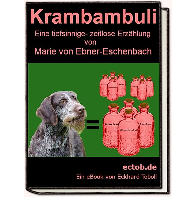 Krambambuli eBook v. Marie von Ebner-Eschenbach | Weltbild