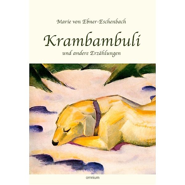 Krambambuli, Marie von Ebner-Eschenbach