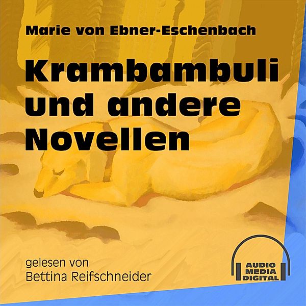 Krambambuli und andere Novellen, Marie von Ebner-Eschenbach