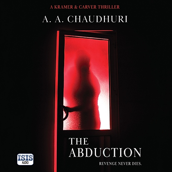 Kramer & Carver - 2 - The Abduction, A.A. Chaudhuri