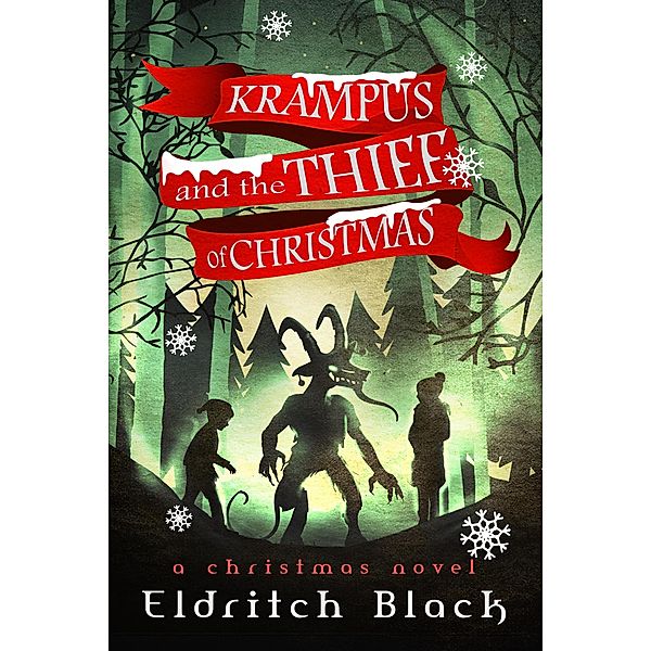 Krampus and The Thief of Christmas, Eldritch Black