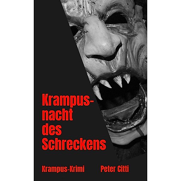 Krampusnacht des Schreckens, Peter Citti