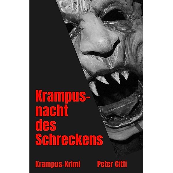 Krampusnacht des Schreckens, Peter Citti