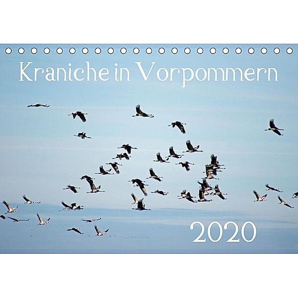 Kraniche in Vorpommern (Tischkalender 2020 DIN A5 quer), Siegfried Reinhold