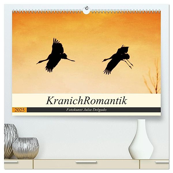 KranichRomantik (hochwertiger Premium Wandkalender 2025 DIN A2 quer), Kunstdruck in Hochglanz, Calvendo, Julia Delgado