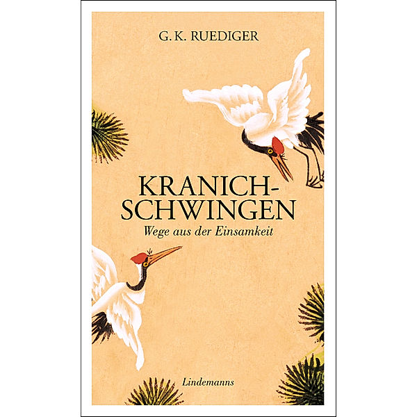 Kranichschwingen, G. K. Ruediger